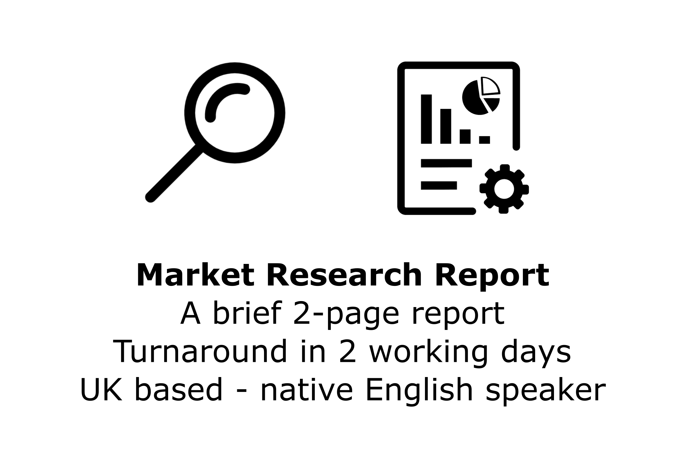 27191Write a short market research report for your business